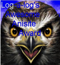 My Second award. They love me, they really love me! J/k. Thanks Log-a-log!